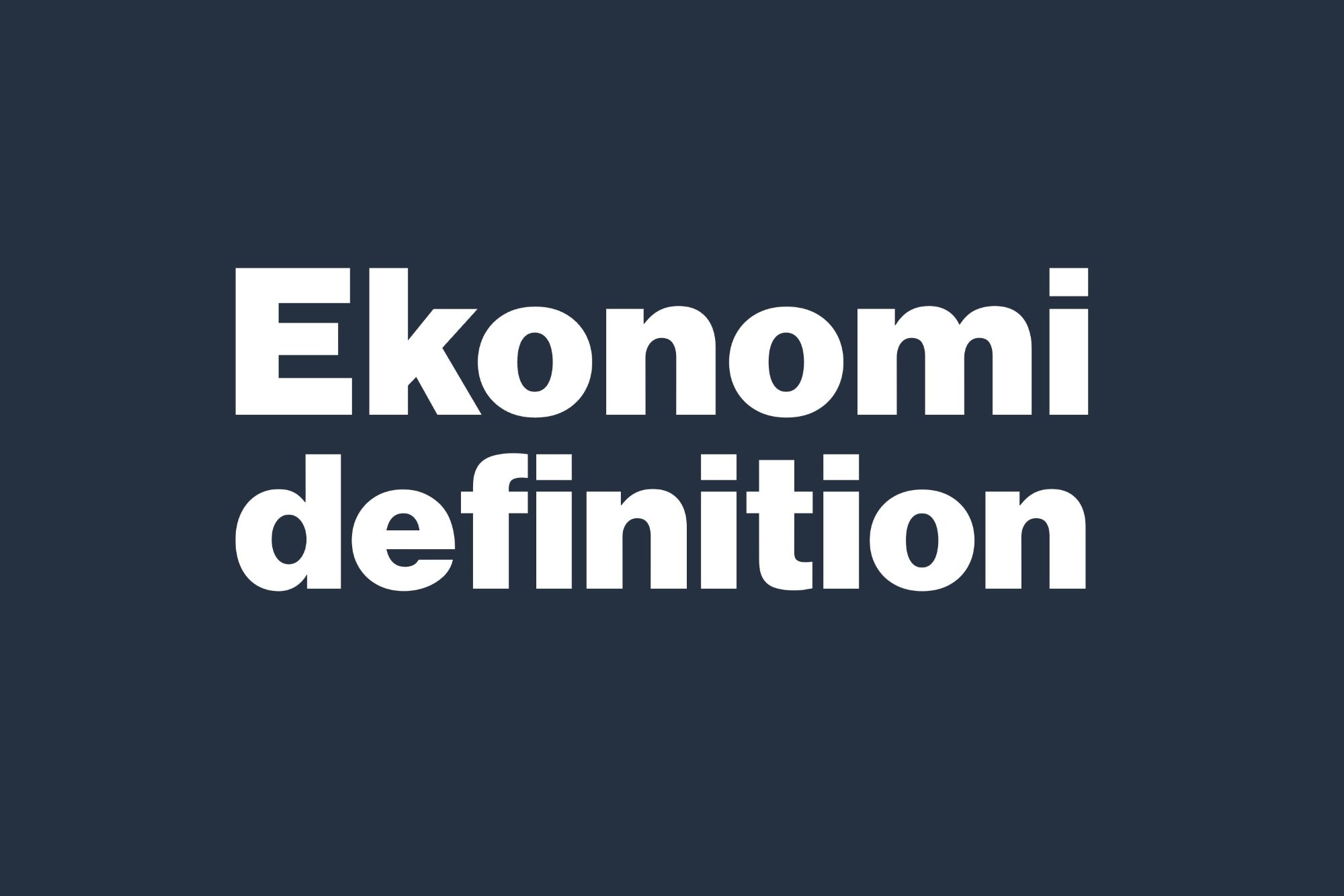 Ekonomi definition