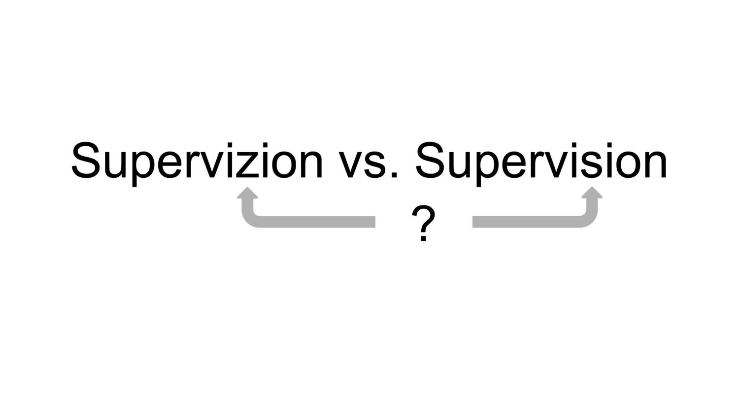 Supervision eller supervizion? Med s eller z?